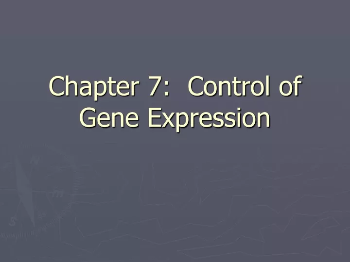 chapter 7 control of gene expression