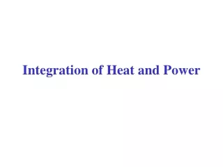 Integration of Heat and Power