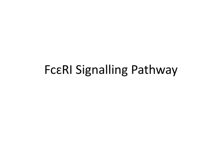 fc ri signalling pathway