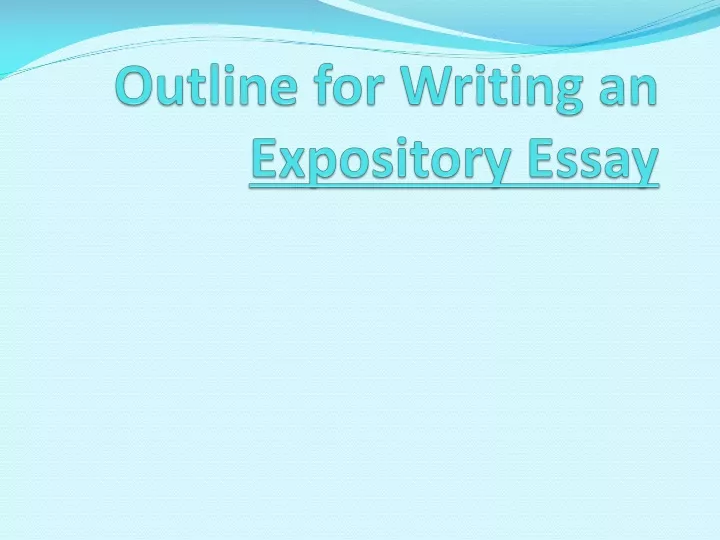 outline for writing an expository essay
