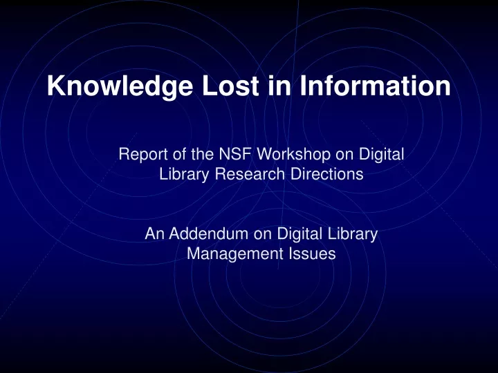 knowledge lost in information