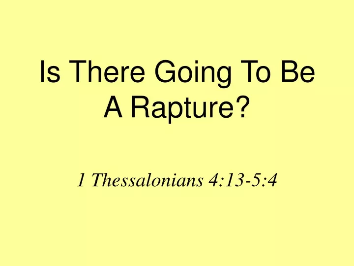is there going to be a rapture