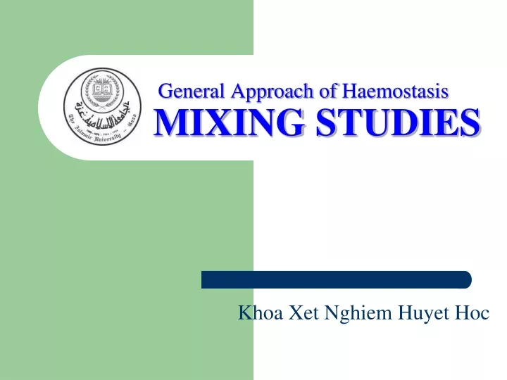 general approach of haemostasis mixing studies