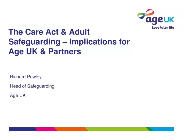 the care act adult safeguarding implications for age uk partners