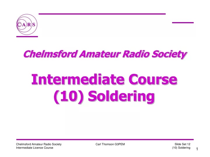 chelmsford amateur radio society intermediate course 10 soldering