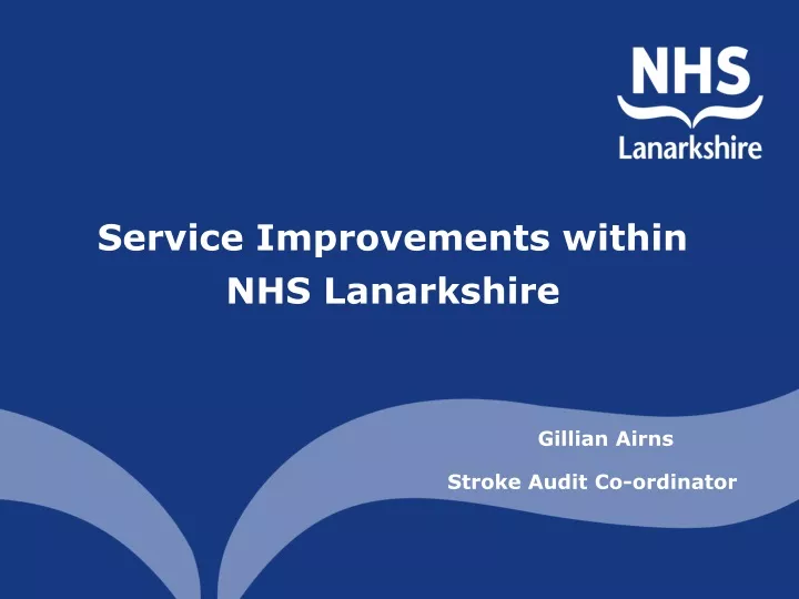 service improvements within nhs lanarkshire