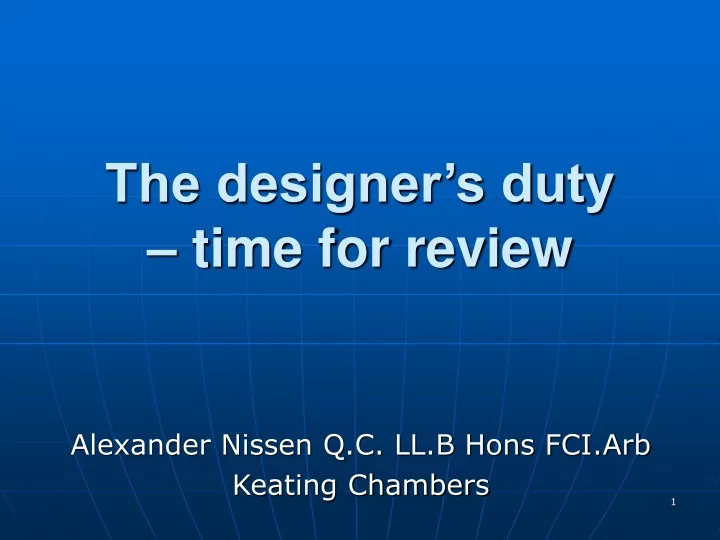 the designer s duty time for review