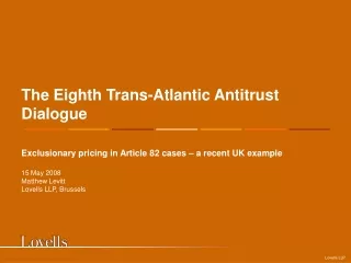 The Eighth Trans-Atlantic Antitrust Dialogue