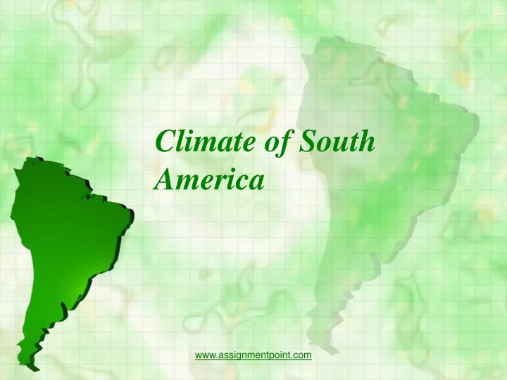 climate of south america