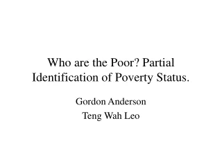Who are the Poor? Partial Identification of Poverty Status.