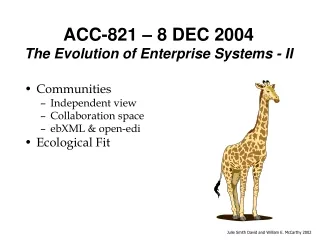 ACC-821 – 8 DEC 2004 The Evolution of Enterprise Systems - II