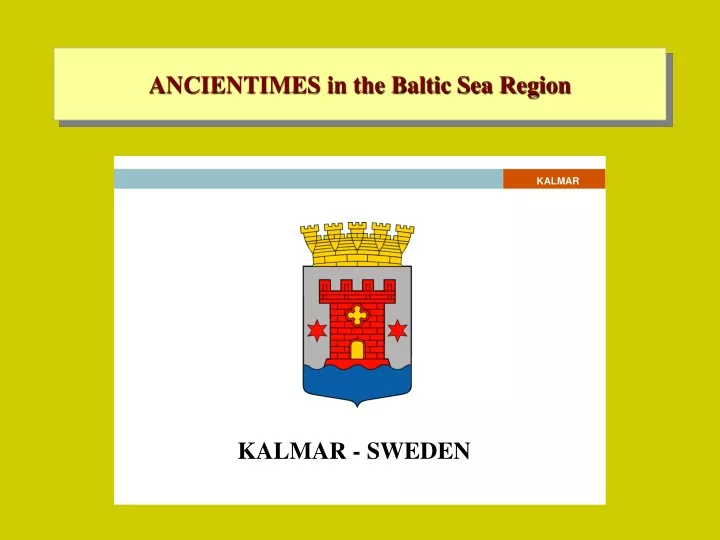 ancientimes in the baltic sea region