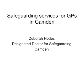 Safeguarding services for GPs in Camden