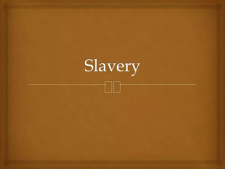 slavery