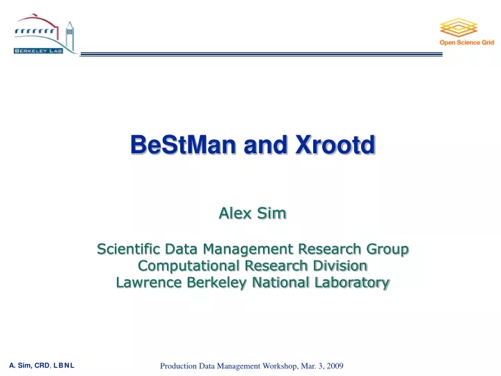 bestman and xrootd alex sim scientific data