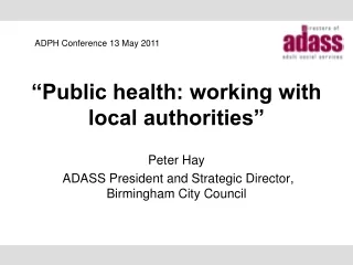 “Public health: working with local authorities”