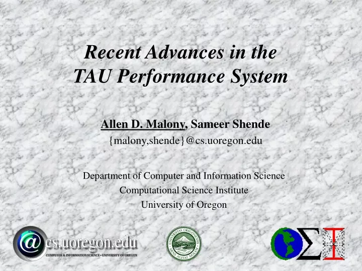 recent advances in the tau performance system