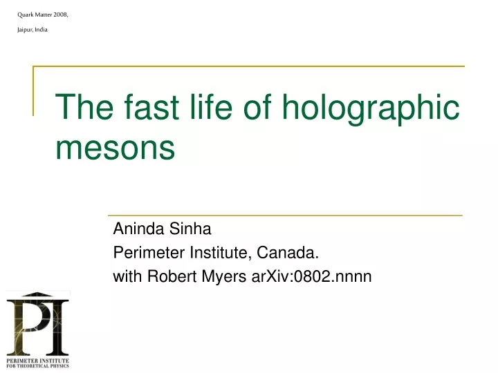 the fast life of holographic mesons
