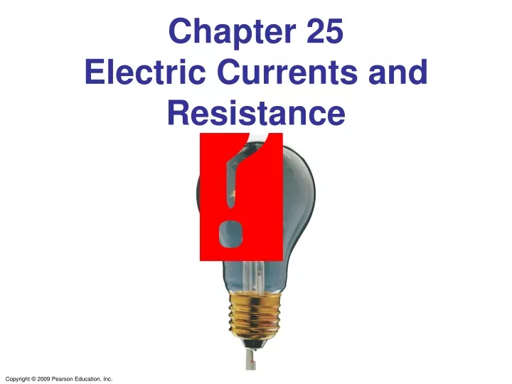 chapter 25 electric currents and resistance