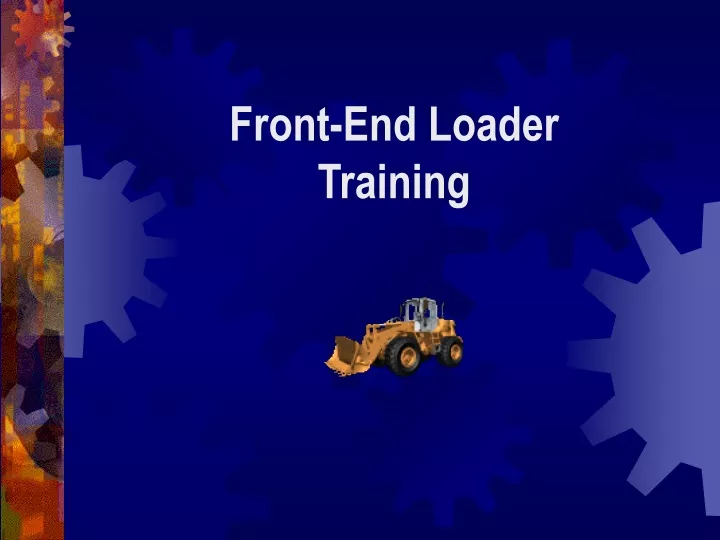 front end loader training