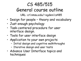 CS 485/515 General course outline