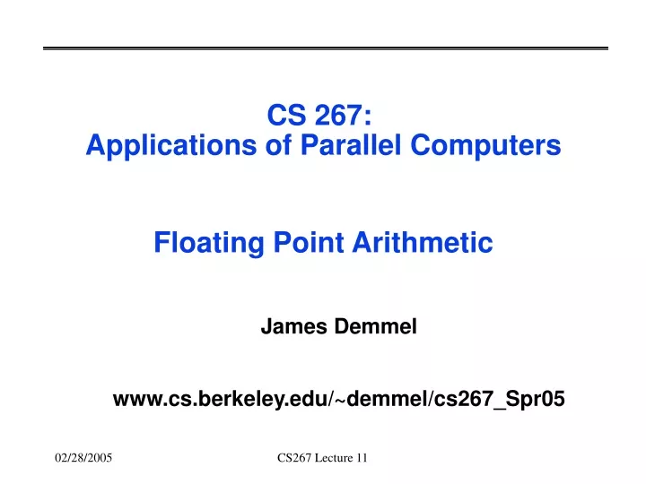 cs 267 applications of parallel computers floating point arithmetic