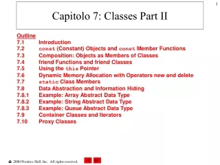 Capitolo 7: Classes Part II