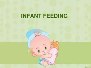 INFANT FEEDING