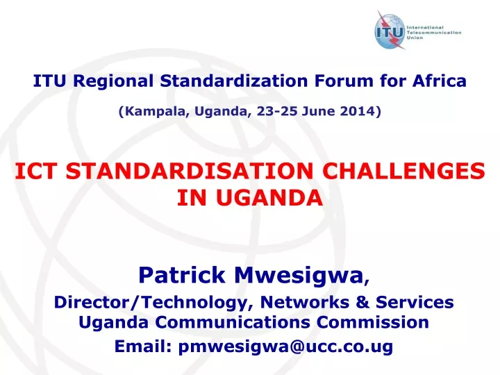 ict standardisation challenges in uganda
