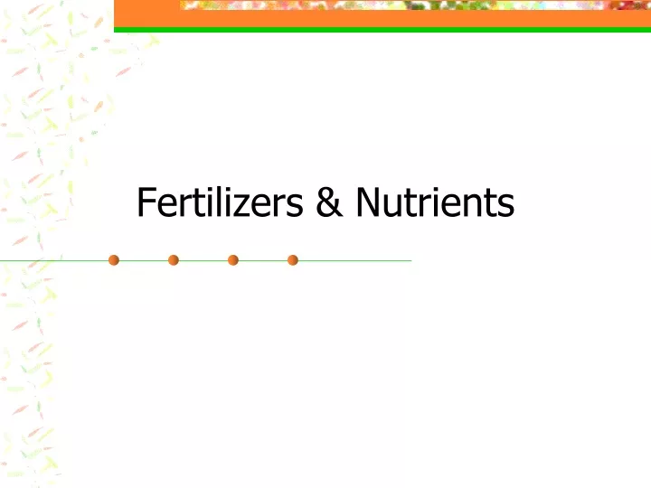 fertilizers nutrients