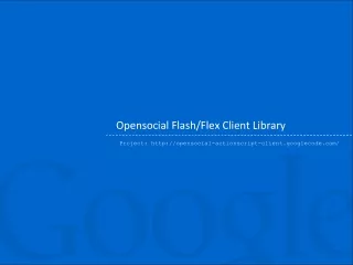 Opensocial Flash/Flex Client Library