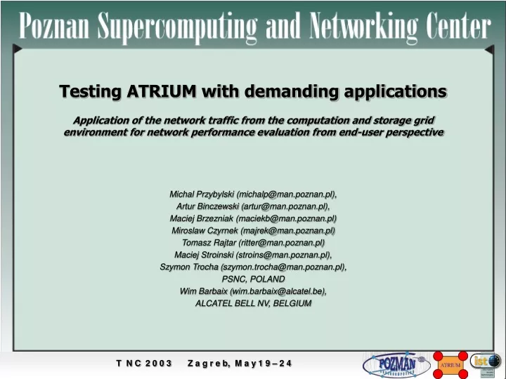 testing atrium with demanding applications