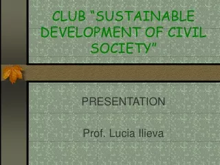 CLUB “SUSTAINABLE DEVELOPMENT OF CIVIL SOCIETY”