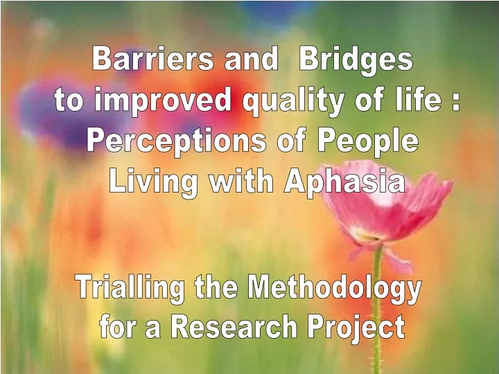 barriers and bridges to improved quality of life