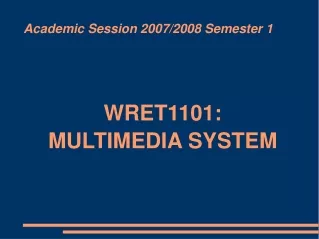 Academic Session 2007/2008 Semester 1
