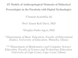 Outline of presentation Introduction 4T models of anthropological didactics Methodology Results
