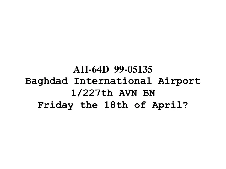 ah 64d 99 05135 baghdad international airport