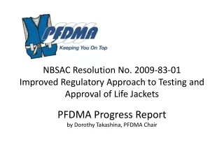 PFDMA Progress Report by Dorothy Takashina, PFDMA Chair