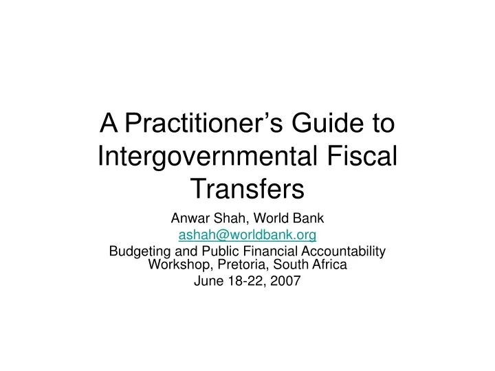 a practitioner s guide to intergovernmental fiscal transfers