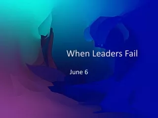 When Leaders Fail