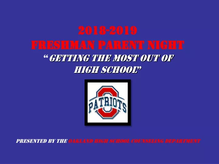 2018 2019 freshman parent night getting the most out of high school