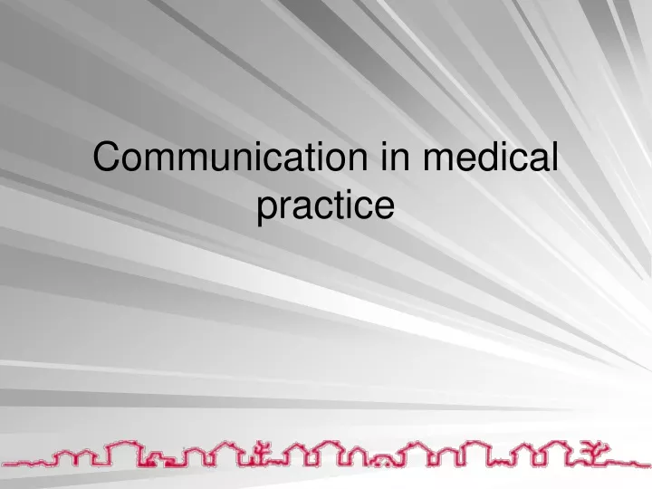 communication in medical practice