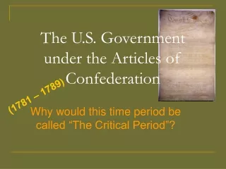 The U.S. Government  under the Articles of Confederation