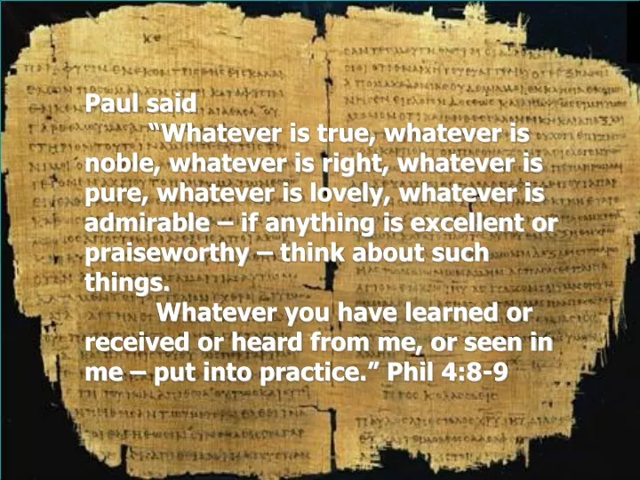 paul said whatever is true whatever is noble