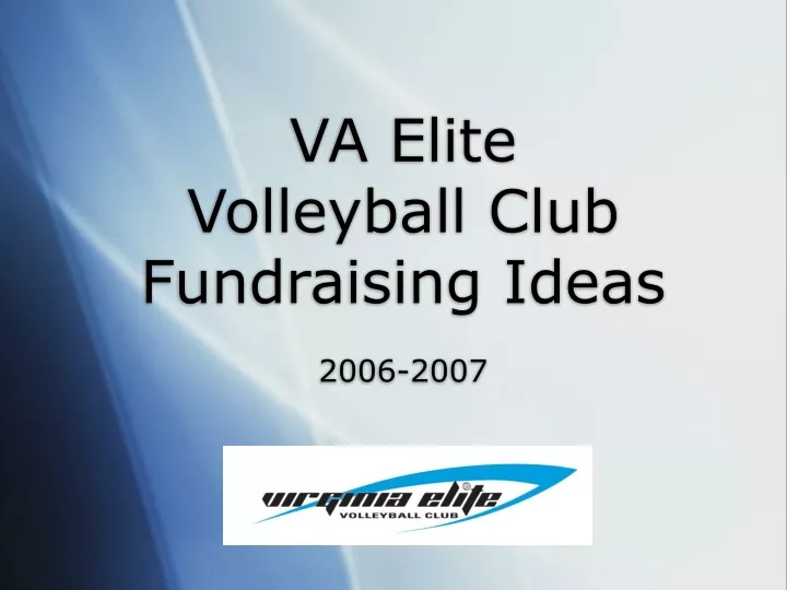 va elite volleyball club fundraising ideas 2006 2007