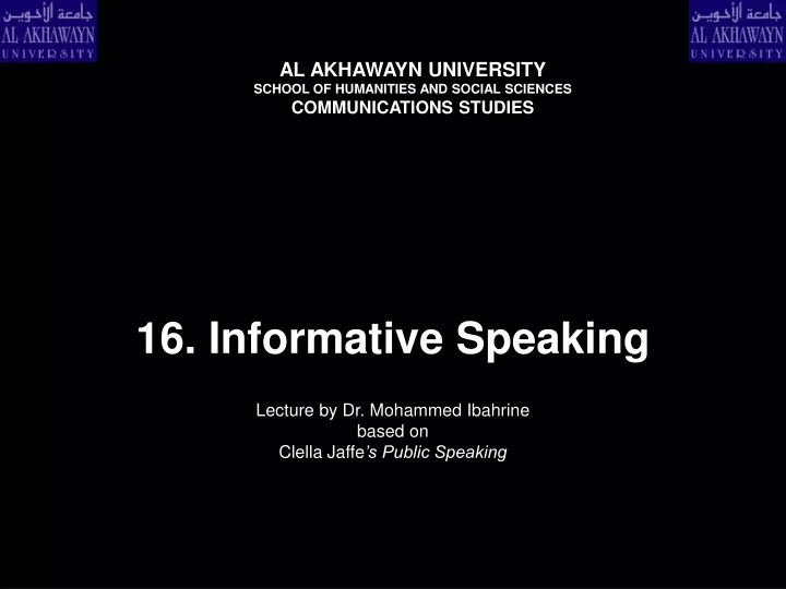 16 informative speaking