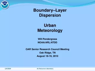 Will Pendergrass NOAA/ARL/ATDD OAR Senior Research Council Meeting Oak Ridge, TN