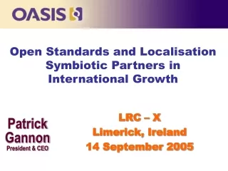 Open Standards and Localisation  Symbiotic Partners in International Growth