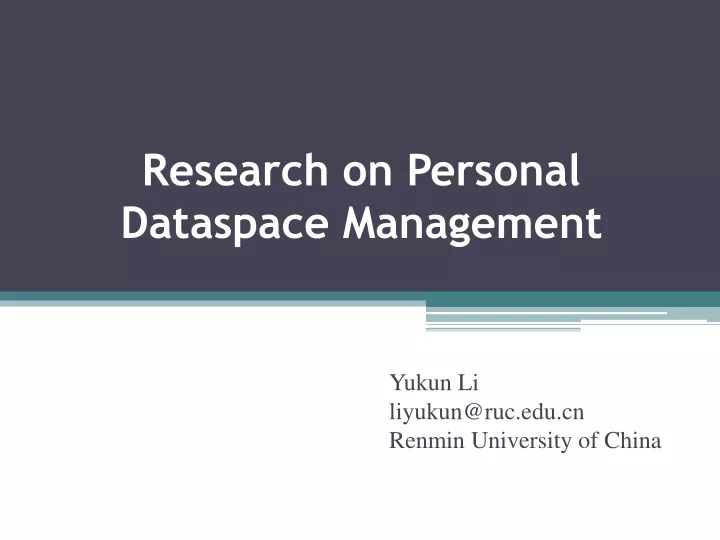 research on personal dataspace management