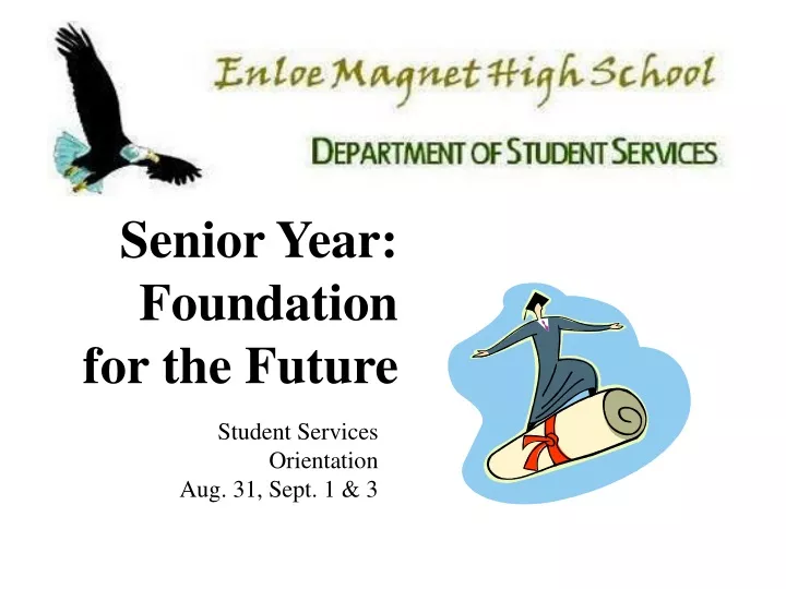 senior year foundation for the future